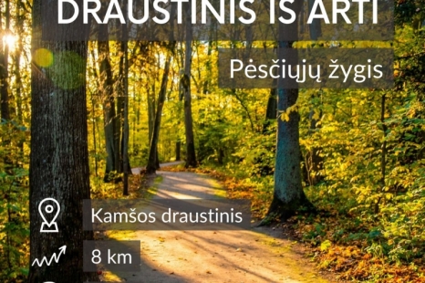 Pėsčiųjų žygis „Draustinis iš arti“