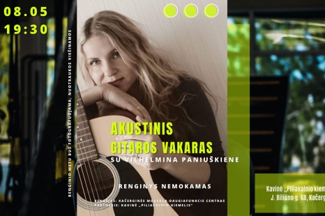 Akustinis gitaros vakaras su Vilhelmina Paniuškiene