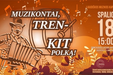 Renginys „Muzikontai, trenkit polką!“