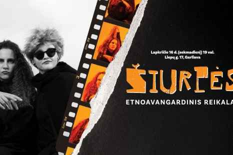 ŠIURPĖS | ETNOAVANGARDINIS REIKALAS 