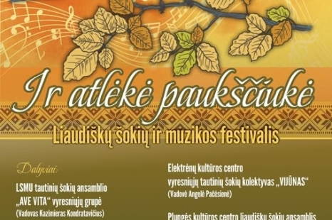Liaudiškų šokių ir muzikos festivalis „Ir atlėkė paukščiukė“