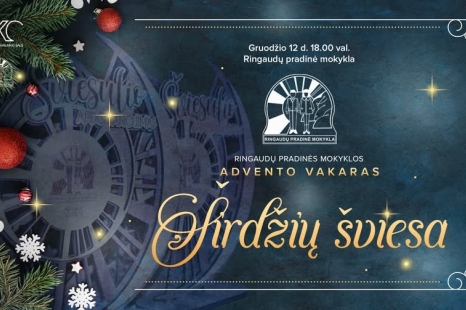 Ringaudų pradinės mokyklos Advento vakaras „Širdžių šviesa“ 