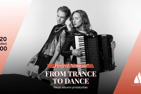 Grupės „Perfect Nemesis“ debiutinio albumo „From Trance To Dance“ pristatymo koncertas