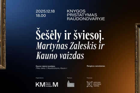 Leidinio „Šešėly ir šviesoj. Martynas Zaleskis ir Kauno vaizdas“ pristatymas