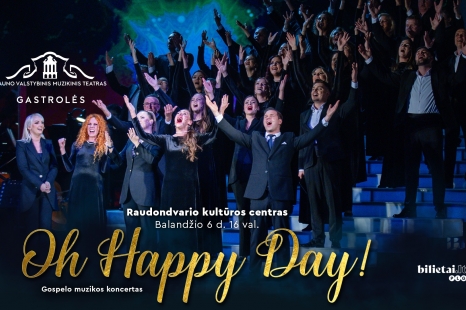Koncertas „OH, HAPPY DAY!“ 