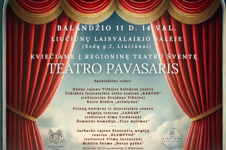 Regioninė teatrų šventė „TEATRO PAVASARIS“