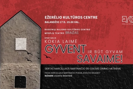 Spektakls „Kokia laimė gyvent ir būt gyvam savaime“