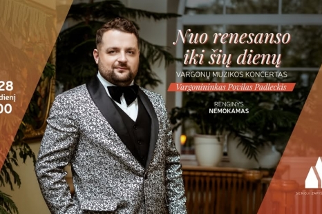 Vargonų muzikos koncertas „Nuo renesanso iki šių dienų“