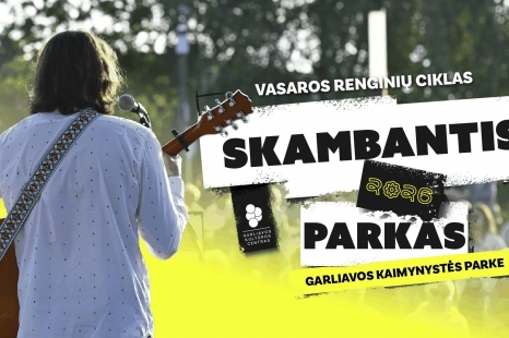 Vasaros renginių ciklas „SKAMBANTIS PARKAS“