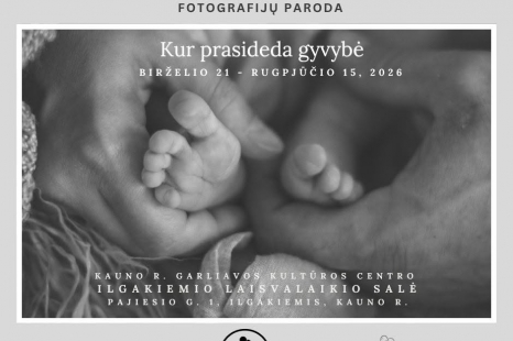 Fotografijų paroda „Kur prasideda gyvybė“