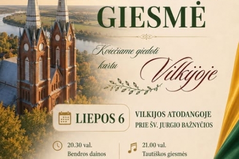 Tautiška giesmė Vilkijoje