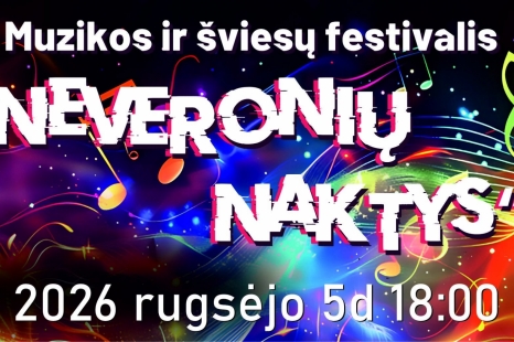 Muzikos ir šviesų festivalis „Neveronių naktys“