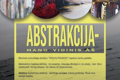 Tapybos darbų paroda "Abstrakcija"