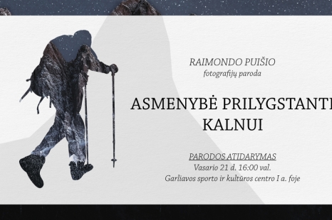 Raimondo Puišio fotografijų paroda „Asmenybė prilygstanti kalnui“