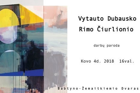 Vytauto Dubausko ir Rimo Čiurlionio darbų paroda