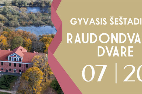 Gyvasis šeštadienis Raudondvario dvare