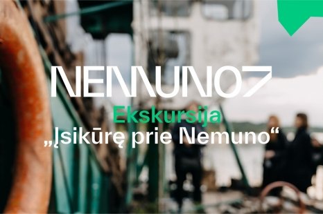Ekskursija „Įsikūrę prie Nemuno“ su profesionalia gide Ramune Kerdokaite-Vlasenkiene