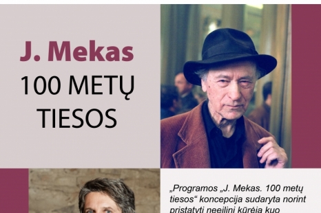Literatūrinių skaitymų programa „J. Mekas. 100 metų tiesos“