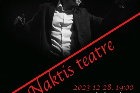 „Andrius Kaniava. NAKTIS TEATRE“