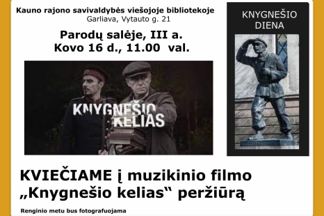 Muzikinio filmo "Knygnešio kelias" peržiūra