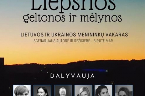 Lietuvos ir Ukrainos menininkų vakaras „Liepsnos geltonos ir mėlynos“