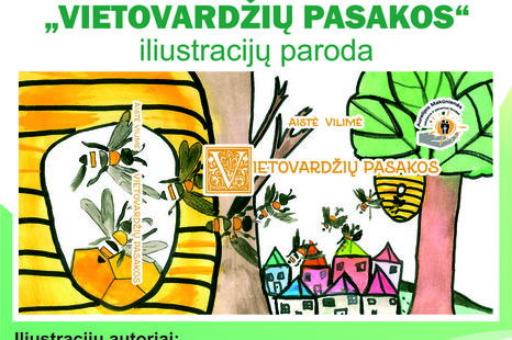 Aistės Vilimės knygos „Vietovardžių pasakos“ iliustracijų paroda