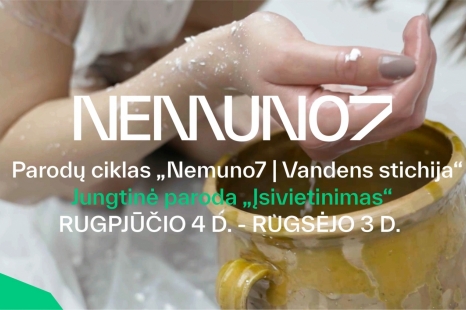 Ciklo „Nemuno7 | Vandens stichijos“ paroda „Įsivietinimas“