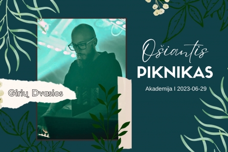 Ošiantis PIKNIKAS I Akademija