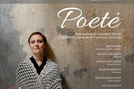 Monospektaklis Salomėjos Nėries dienoraščių ir poezijos motyvais „Poetė“ 