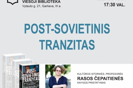 Rasos Čepaitienės knygos „Postsovietinis tranzitas“ pristatymas