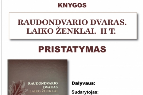 Knygos "Raudondvario dvaras. Laiko ženklai. II t." pristatymas