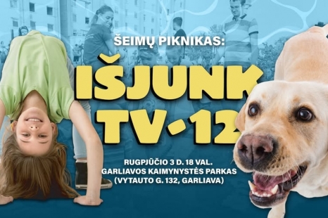 Šeimų piknikas „Išjunk TV-12“