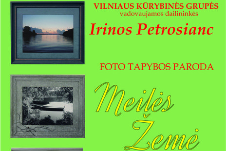 Irinos Petrosianc foto tapybos paroda „Meilės žemė“