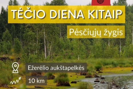 Pėsčiųjų žygis „Tėčio diena kitaip“